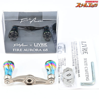 【リブレxフィッシュアロー】 ショートハンドル 68 ファイヤーオーロラ シマノ左巻きセンターナット付 LIVRExFishArrow